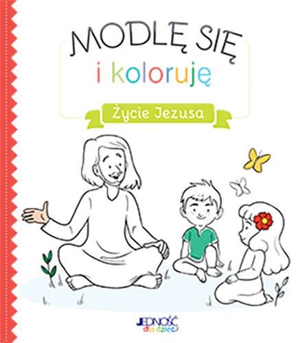 Modle_sie_i_koloruje_Zycie_Jezusa_maxi