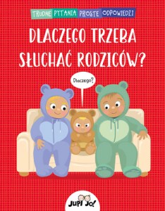 Dlaczego-trzeba-sluchac-rodziców_okładka_MAX