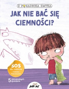 z-poradnika-smyka-seria_jak-nie-bac-sie-ciemnosci-okładka_MAX